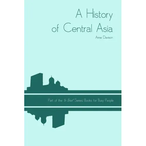 A History of Central Asia
