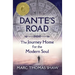 Dante's Road: The Journey Home for the Modern Soul