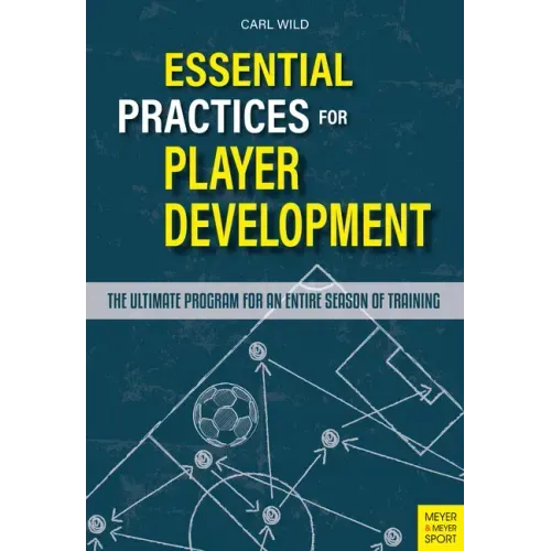 Essential Practices for Player Development