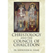 Christology and the Council of Chalcedon