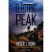Electric Peak: A Suspenseful Montana Thriller Set In The Shadow of Yellowstone (A Rick Morrand Mystery Book 3)