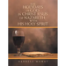 The Holydays of God, in Christ Jesus of Nazareth, with His Holy Spirit