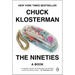 The Nineties: A Book