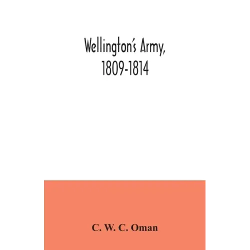 Wellington's army, 1809-1814