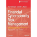Financial Cybersecurity Risk Management: Leadership Perspectives and Guidance for Systems and Institutions