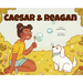 Caesar and Reagan