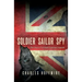 Soldier, Sailor, Spy: The Story of a Black American Loyalist