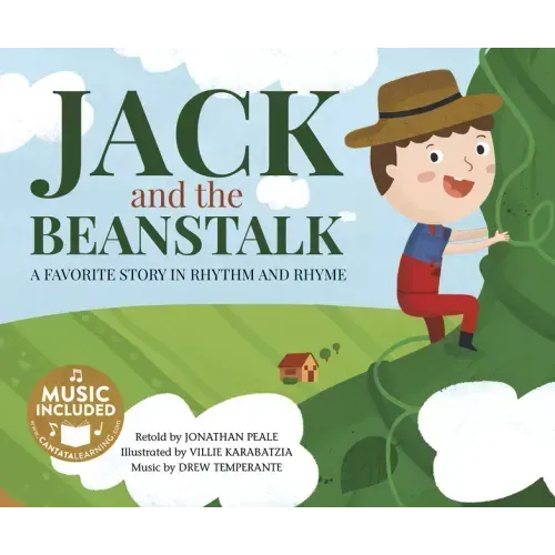 Jack and the Beanstalk: A Favorite Story in Rhythm and Rhyme