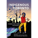 Indigenous Toronto: Stories That Carry This Place