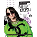 Billie Eilish: The Essential Fan Guide