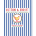 Cotton and Thrift: Feed Sacks and the Fabric of American Households
