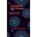 Taming the MG Dragon: Journey through a myasthenic crisis.: One woman's story of her life threatening experience and recovery from Myastheni