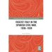 Fascist Italy in the Spanish Civil War, 1936-1939