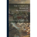 The Complete Work of Rembrandt: History, Description and Heliographic Reproduction of All the Master's Pictures, With a Study of His Life and His Art;