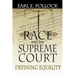 Race and the Supreme Court: Defining Equality