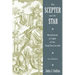 Scepter and the Star: Messianism in Light of the Dead Sea Scrolls