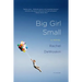 Big Girl Small