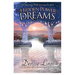 Hidden Power of Dreams: The Mysterious World of Dreams Revealed