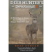 Deer Hunter's Devotional II: 31 More Days to Scout, Hunt & Harvest a Deeper Walk with God