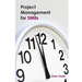 Project Management for SMBs: One project failure can spell financial disaster for a smaller business. An approach to project management tailored to