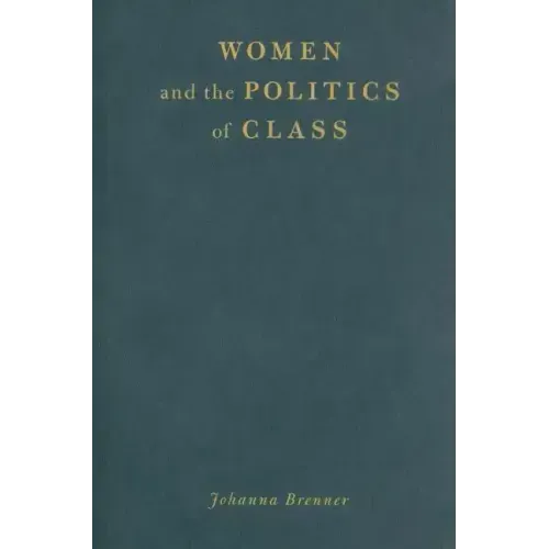 Women and the Politics of Class