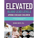 Elevated Blood Levels Among Chicago Children: Assessing Exposure and Risks for Lead Poisoning