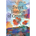 Sweet Burden of Crossing