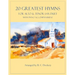 20 Greatest Hymns for Alto and Tenor Sax Duet with Piano Accompaniment