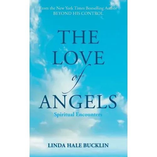 The Love of Angels (Spiritual Encounters)