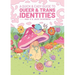 A Quick & Easy Guide to Queer & Trans Identities