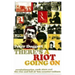 There's a Riot Going on: Revolutionaries, Rock Stars, and the Rise and Fall of '60s Counter-Culture