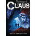 Claus (Large Print Edition): Legend of the Fat Man