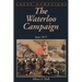 The Waterloo Campaign: June 1815