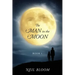 The Man in the Moon: Book 1