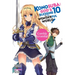 Konosuba: God's Blessing on This Wonderful World!, Vol. 10 (Light Novel): Gamble Scramble!