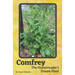 Comfrey The Homesteader's Dream Plant - How to Grow and Use in the Garden, with Animals, Medicinally, and More