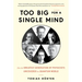 Too Big for a Single Mind: How the Greatest Generation of Physicists Uncovered the Quantum World