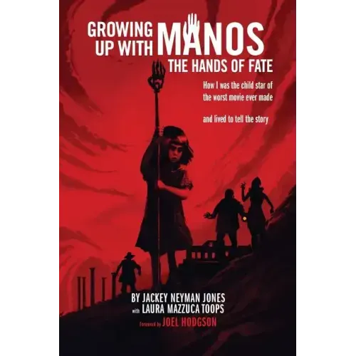 Growing Up with Manos: The Hands of Fate