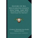 History Of Rye, Westchester County, New York, 1660-1870: Including Harrison And The White Plains Till 1788 (1871)