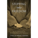 Stepping Into Freedom: An Introduction to Buddhist Monastic Training