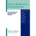 Harm Reduction Psychotherapy: A New Treatment for Drug and Alcohol Problems