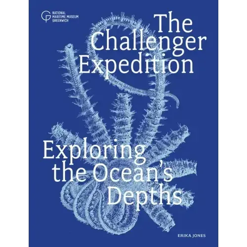 The Challenger Expedition: Exploring the Ocean's Depths