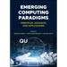 Emerging Computing Paradigms: Principles, Advances and Applications
