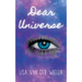 Dear Universe