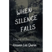 When Silence Falls: A Book of Poetry