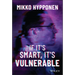 If It's Smart, It's Vulnerable