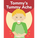 Tommy's Tummy Ache: Mediwonderland