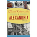 Classic Restaurants of Alexandria