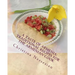 A Taste of Armenia: Traditional Recipes for the Armenian Cook