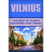 Vilnius: The Best Of Vilnius For Short Stay Travel
